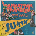 Manhattan Transfer - Jukin' (feat. gene pistilli)