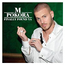 M. Pokora - Finally found ya (radio version)
