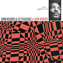 Sam Rivers - Dimensions & extensions (rudy van gelder edition)