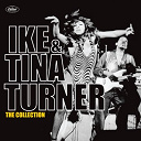 Ike & Tina Turner - The Collection