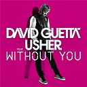 David Guetta - Without you (feat.usher) (style of eye remix)