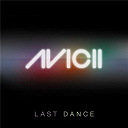 Avicii - Last dance (radio edit)