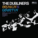 The Dubliners - Drinkin' & courtin' (2012 - remaster)