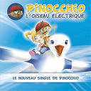 Pinocchio - L'oiseau &eacute;lectrique