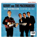 Gerry & The Pacemakers - You'll Never Walk Alone (The EMI Years 1963-1966)