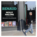 Renaud - Molly malone - balade irlandaise (version deluxe)