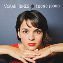 Norah Jones - Young blood