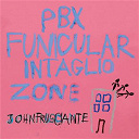 John Frusciante - Pbx funicular intaglio zone