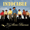 Intocable - Las mera buenas