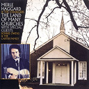 Les Strangers / Merle Haggard - The land of many churches