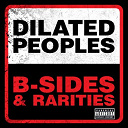 Dilated Peoples - B-sides & rarities