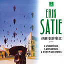 Anne Queffelec - Satie: gymnop&eacute;dies, gnossiennes & sports et divertissements