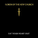 Lords Of The New Church - Eat your heart out