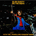 Slim Dusty - On the move (remastered)