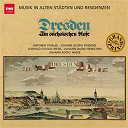 L'orchestre Philharmonique De Berlin - Musik in alten st&auml;dten & residenzen: dresden