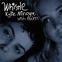 Kylie Minogue - Whistle (with m&uacute;m)