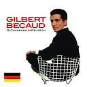 Gilbert B&eacute;caud - 19 chansons in deutsch