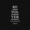 Revolver - Get around town