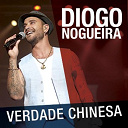 Diogo Nogueira - Verdade chinesa (ao vivo)