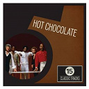 Hot Chocolate - 15 classic tracks: hot chocolate