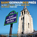 Agnes Capri / Be-Bop Minstrels / Boris Vian / Charles Aznavour / Claude Luter / Don Byas / Francis Lemarque / Germaine Montero / H. Baker Duke's Men / Henri Salvador / Hubert Fol / Jack Dieval Quartet / Jean-Claude Fohrenbach Quintet / Johnny Hess / Johnny Hodges / Juliette Gr&eacute;co / Kenny Clarke / Les Fr&egrave;res Jacques / L&eacute;o Ferr&eacute; / Marcel Mouloudji / Michel De Villers Quintet / Roy Eldridge / Sidney Bechet / Yves Montand / Yvette Giraud - Saint germain des pr&eacute;s