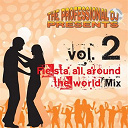 The Professional Dj - Fiesta all around the world, vol. 2 (trip around the world on the dancefloor)