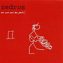 Zedrus - Mes amis sont des ports