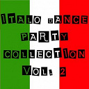Caravan / Den Harrow / Ken Laszlo / Kikka / Laurie / Mr. Black / Radiorama / Ric Fellini / Righeira / Tom Hooker - Italo dance party collection vol. 2
