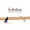Levitation - More than ever people (the remixes)