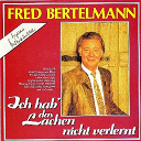 Fred Bertelmann - Ich hab' das lachen nicht verlernt