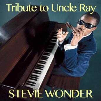 Stevie Wonder : Tribute to uncle ray - écoute gratuite et ...