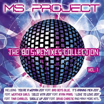 Ms Project The 80 s remixes collection, vol. 1 (2011)